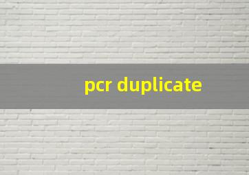 pcr duplicate